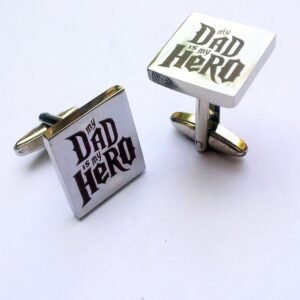 My Dad Is My Hero Engraved Square Cufflinks Stainless Steel Personalized Gift1 - Pikku Gifts